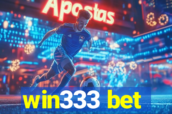 win333 bet